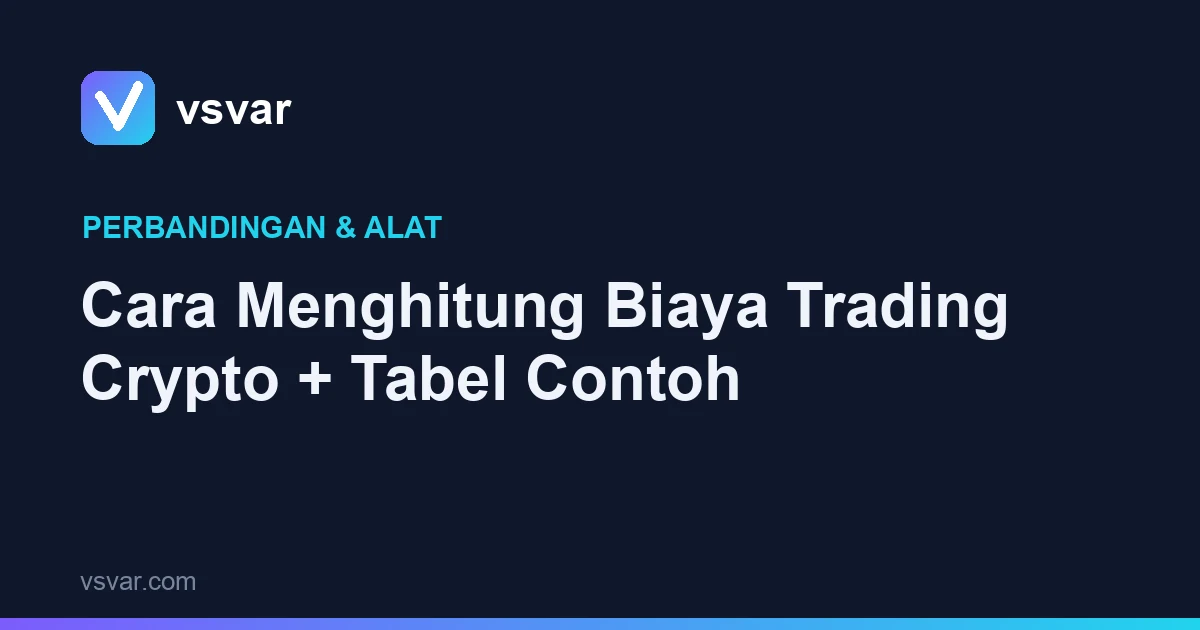 Cara Menghitung Biaya Trading Crypto + Tabel Contoh
