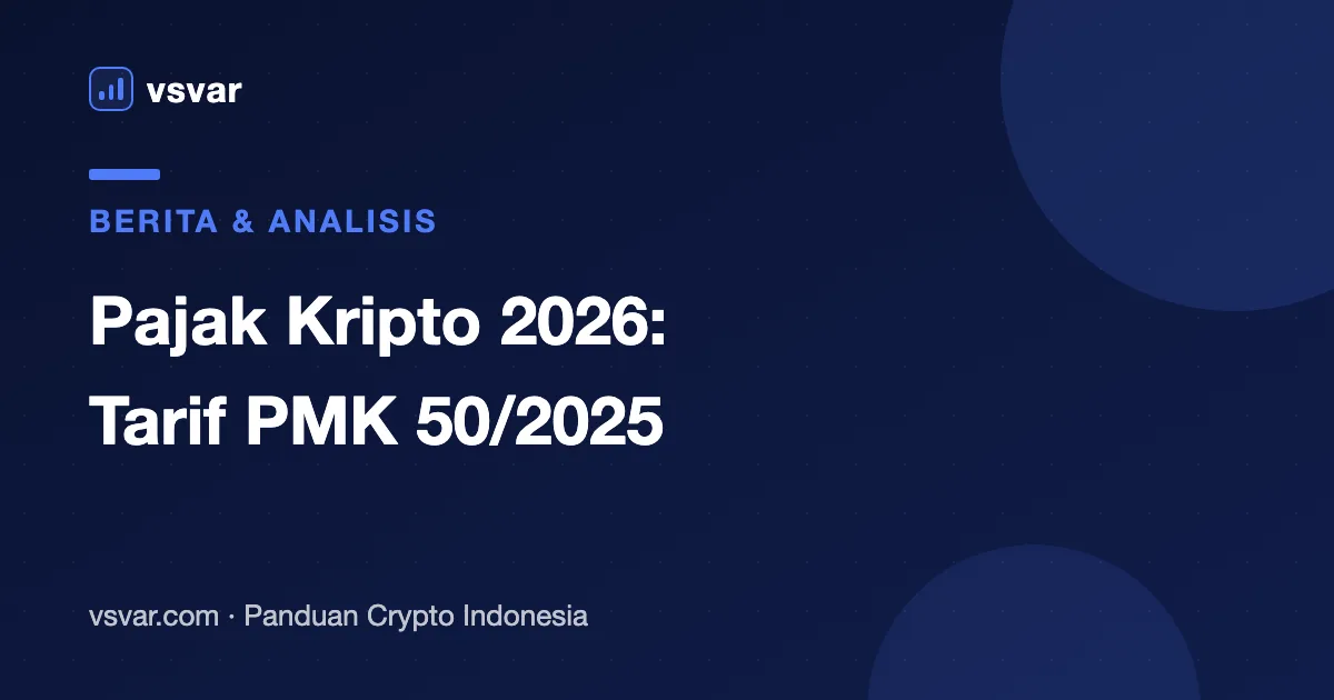 Pajak Kripto Indonesia 2026: Tarif PMK 50/2025, Cara Hitung, dan Cara Lapor